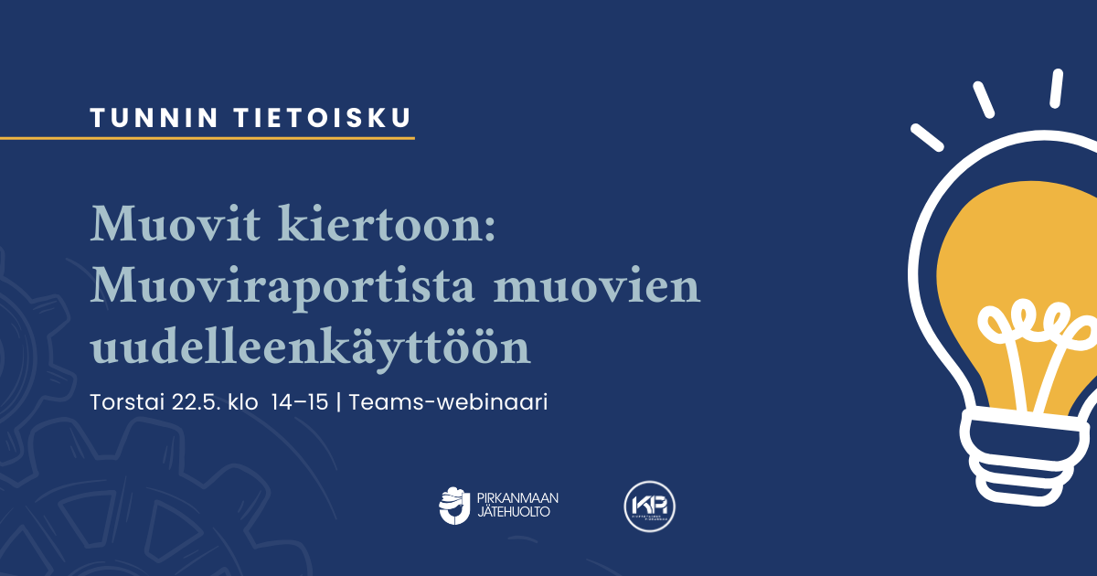 Tunnin tietoisku – Muovit kiertoon: Muoviraportista muovien uudelleenkäyttöön